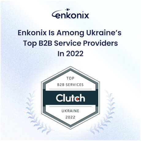 Clutch Highlights Enkonix Among Ukraine’s Top B2B Service Providers for 2022